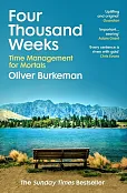 Four Thousand Weeks Four Thousand Weeks