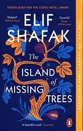 The Island of Missing TreesElif Shafak