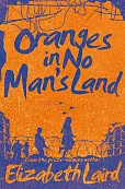 Oranges in No Man's Land Oranges in No Man's Land