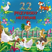 22 Przygody na farmieAgata Wójcicka-Kołodziej