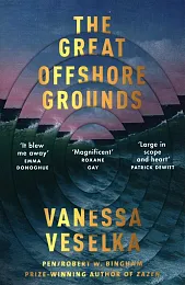 The Great Offshore GroundsVanessa Veselka