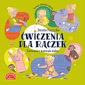 Ćwiczenia dla rączekDorota Paczuska
