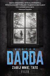 Zabij mnie tatoStefan Darda