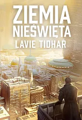 Ziemia nieświętaLavie Tidhar