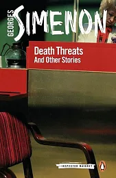 Death ThreatsGeorges Simenon Death ThreatsGeorges Simenon
