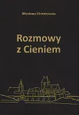Rozmowy z cieniem