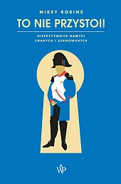 To nie przystoi!Mikey Robins