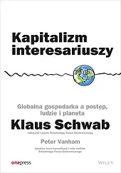 Kapitalizm interesariuszyKlaus Schwab
