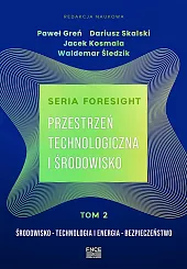 Przestrzeń technologiczna i środowisko Przestrzeń technologiczna i środowisko
