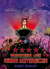 Niesłychane Losy Ivana Kotowicza Tom 4,