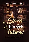 Droga białych kwiatów
