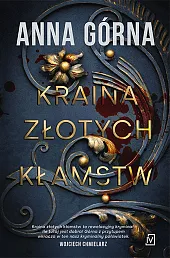 Kraina złotych kłamstwAnna Górna Kraina złotych kłamstwAnna Górna