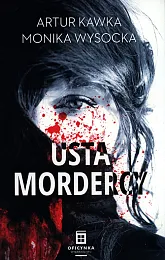 Usta mordercyArtur Kawka