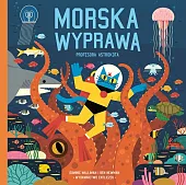 Morska wyprawa profesora AstrokotaDominic Walliman Morska wyprawa profesora AstrokotaDominic Walliman