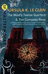 The Wind's Twelve Quarters and The,K.Ursula Le Guin