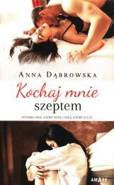 Kochaj mnie szeptem Kochaj mnie szeptem