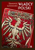Władcy Polski Władcy Polski