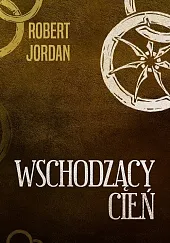 Wschodzący cieńRobert Jordan