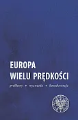 Europa wielu prędkości Europa wielu prędkości