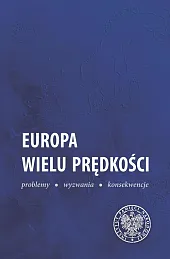 Europa wielu prędkościMarek Golińczak Europa wielu prędkościMarek Golińczak