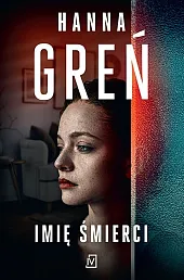 Imię śmierciHanna Greń