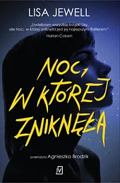 Noc, w której zniknęłaLisa Jewell