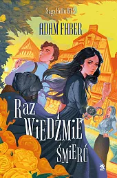Raz wiedźmie śmierćAdam Faber