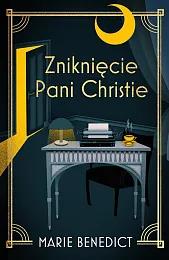 Zniknięcie Pani ChristieMarie Benedict