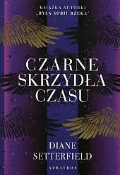 Czarne skrzydła czasuDiane Setterfield