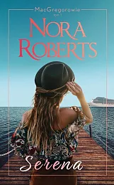 Serena MacGregorowie Tom 1Nora Roberts Serena MacGregorowie Tom 1Nora Roberts