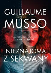 Nieznajoma z SekwanyGuillaume Musso