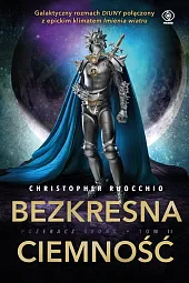 Bezkresna ciemnośćChristopher Ruocchio