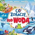 Co zobaczę pod wodą Oglądaj, wskazuj, zapamiętuj Co zobaczę pod wodą Oglądaj, wskazuj, zapamiętuj