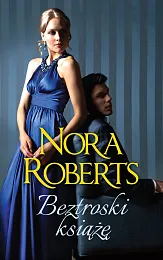 Beztroski książęNora Roberts
