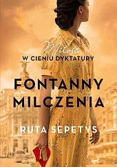 Fontanny milczeniaRuta Sepetys