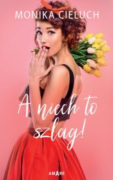 A niech to szlag A niech to szlag