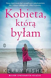 Kobieta, którą byłamKerry Fisher