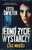 Czas miłości Jedno życie wystarczy Tom 2