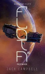 Narodziny Floty Tom 2 PrzewagaJack Campbell