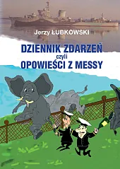 Dziennik zdarzeń czyli opowieści z messy