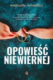 Opowieść niewiernejMagdalena Witkiewicz