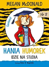 Hania Humorek idzie na studiaMegan McDonald