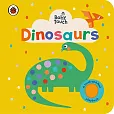 Baby Touch: Dinosaurs Baby Touch: Dinosaurs