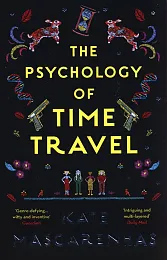 The Psychology of Time TravelKate Mascarenhas