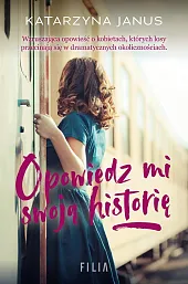 Opowiedz mi swoją historięKatarzyna Janus