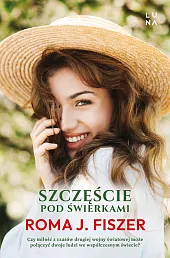 Szczęście pod świerkamiRoma Fiszer