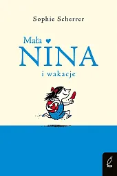 Mała Nina i wakacjeSophie Scherrer