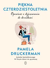 Piękna czterdziestoletniaPamela Druckerman