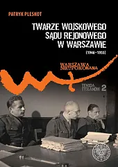 Twarze Wojskowego Sądu Rejonowego w Warszawie,Patryk Pleskot Twarze Wojskowego Sądu Rejonowego w Warszawie,Patryk Pleskot