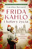 Frida Kahlo i kolory życia